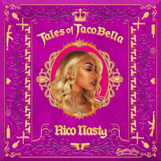 Rico Nasty - Tales Of Tacobella mixtape cover