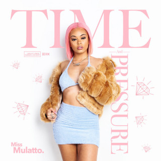 Miss Mulatto - Time And Pressure EP cover