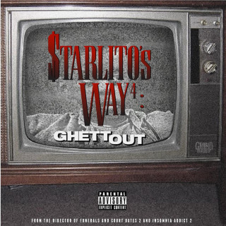 Starlito - Starlito's Way 4: Ghettout mixtape cover