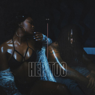 SiR - Her Too EP cover