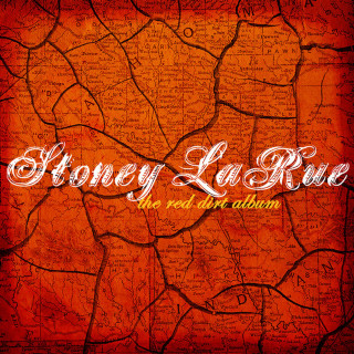 Stoney LaRue - The Red Dirt Album album cover