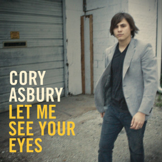 Cory Asbury - Let Me See Your Eyes album cover