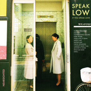 Speak Low If You Speak Love - Nearsighted album cover