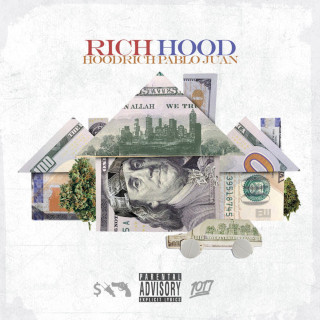HoodRich Pablo Juan - Rich Hood mixtape cover