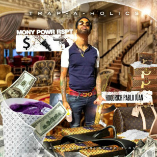 HoodRich Pablo Juan - MONY POWR RSPT: Designer Drugz Edition mixtape cover