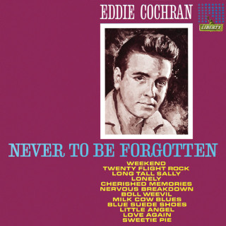 Eddie Cochran - Never To Be Forgotten compilation cover