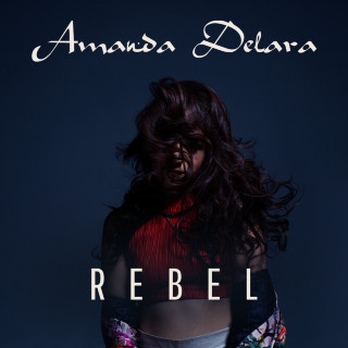 Amanda Delara - Rebel EP cover