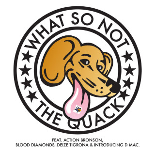 What So Not - The Quack EP cover