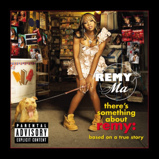 Remy Ma - There's Something About Remy: Based On A True Story album cover