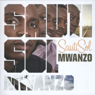 Sauti Sol - Mwanzo album cover