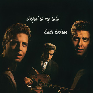 Eddie Cochran - Singin' To My Baby album cover