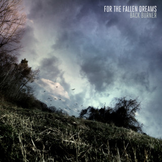 For The Fallen Dreams - Back Burner album cover