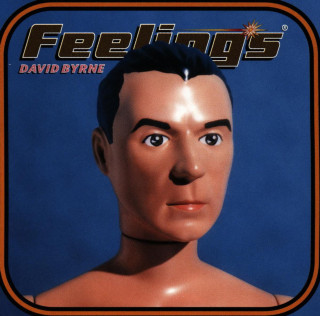 David Byrne - Feelings album cover