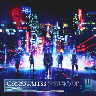 Crossfaith - Wipeout single cover