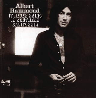 Albert Hammond - It Never Rains In Southern California album cover