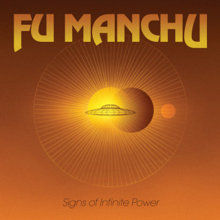 Fu Manchu - Signs Of Infinite Power album cover