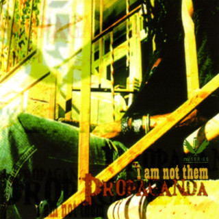 Propaganda - I Am Not Them EP cover