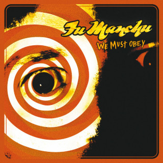 Fu Manchu - We Must Obey album cover
