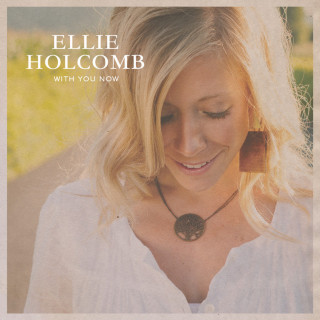 Ellie Holcomb - With You Now EP cover