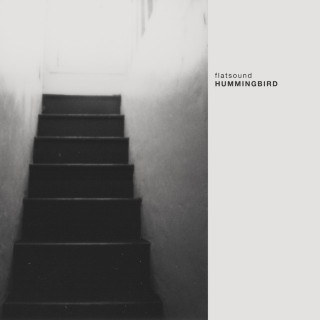 Flatsound - Hummingbird EP cover