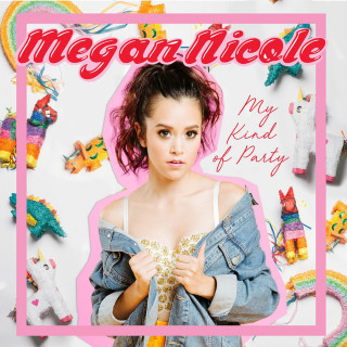 Megan Nicole - My Kind Of Party EP cover
