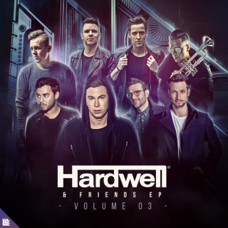 Hardwell - Hardwell & Friends, Vol. 03 EP cover