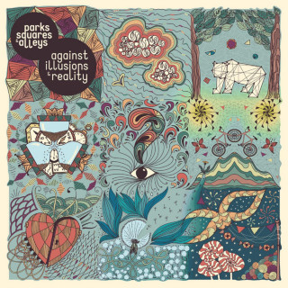 Parks, Squares And Alleys - Against Illusions And Reality album cover