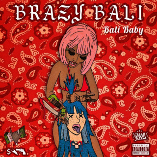 Bali Baby - Brazy Bali mixtape cover