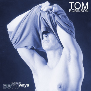 Tom Robinson - Having It Both Ways album cover