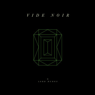 Lord Huron - Vide Noir album cover