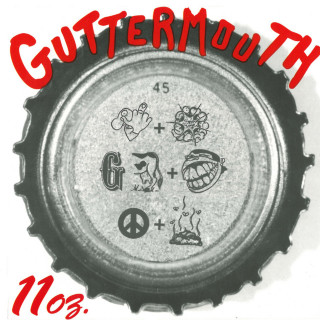 Guttermouth - 11OZ. EP cover