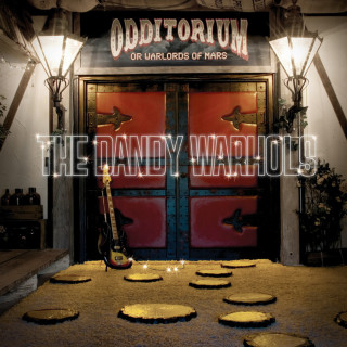 The Dandy Warhols - Odditorium Or Warlords Of Mars album cover
