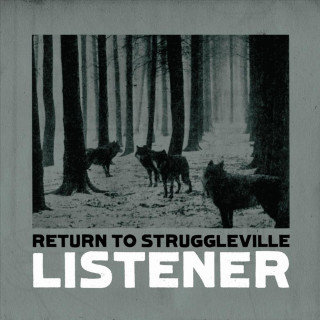 Listener - Return To Struggleville album cover