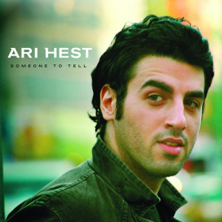 Ari Hest - Someone To Tell album cover