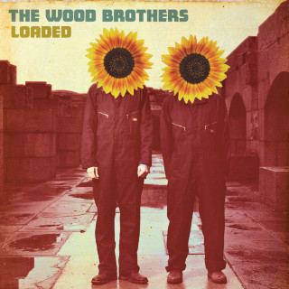 The Wood Brothers - Loaded album cover