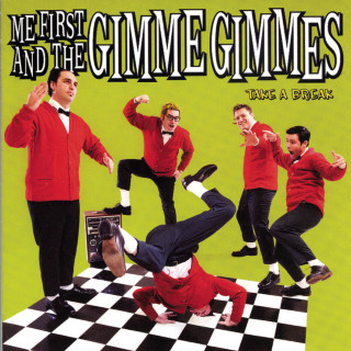 Me First And The Gimme Gimmes - Take A Break album cover