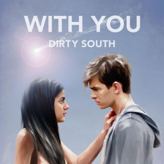 Dirty South - With You album cover