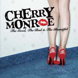Cherry Monroe - The Good, The Bad & The Beautiful album cover