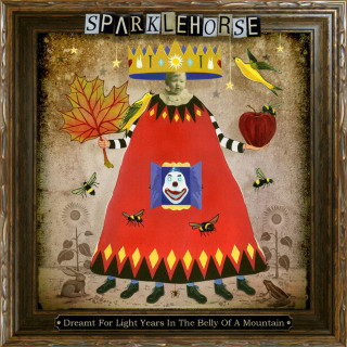Sparklehorse - Dreamt For Light Years In The Belly Of A Mountain album cover