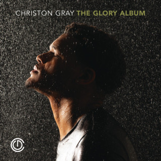 Christon Gray - The Glory Album album cover