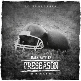 Mark Battles - Preseason mixtape cover