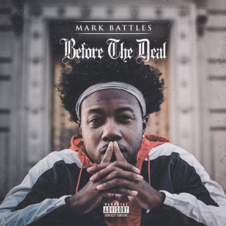 Mark Battles - Before The Deal album cover