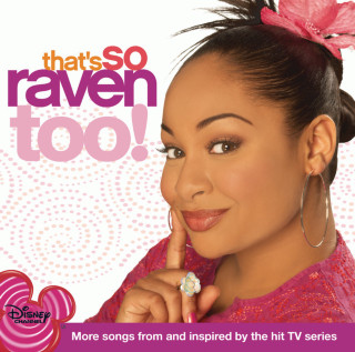 Raven-Symone - That's So Raven Too soundtrack cover