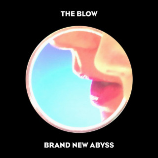 The Blow - Brand New Abyss album cover