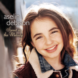 Aselin Debison - Sweet Is The Melody album cover