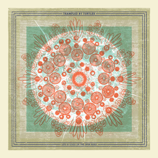 Trampled By Turtles - Life Is Good On The Open Road album cover