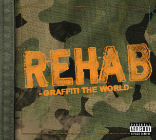 Rehab - Graffiti The World album cover