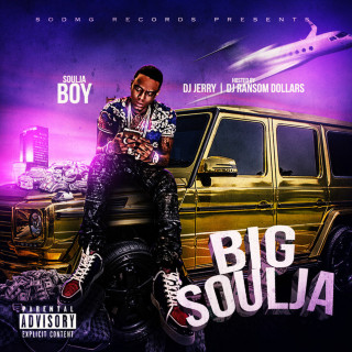 Soulja Boy - Big Soulja mixtape cover
