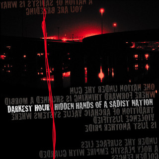 Darkest Hour - Hidden Hands Of A Sadist Nation album cover