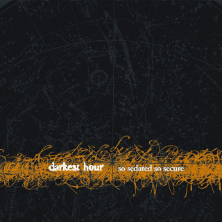 Darkest Hour - So Sedated, So Secure album cover